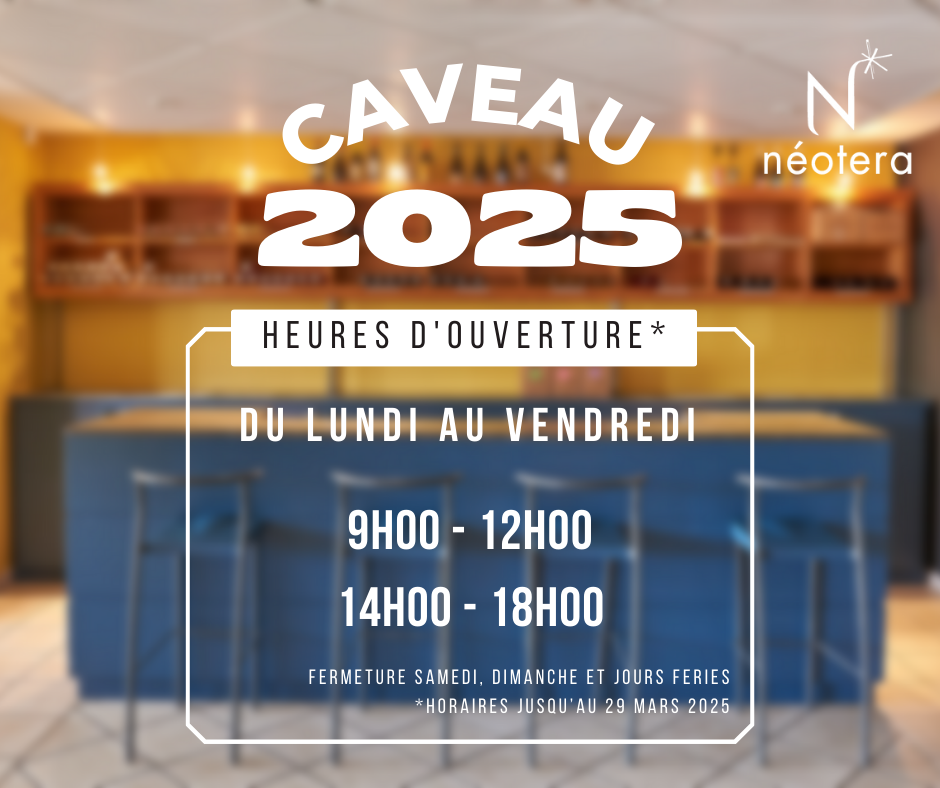 Horaires du caveau de vente de vin pour 2025